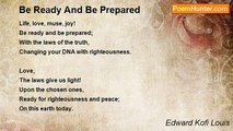 Edward Kofi Louis - Be Ready And Be Prepared