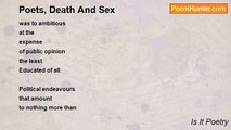 Is It Poetry - Poets, Death And Sex