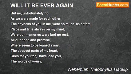 Nehemiah Theophylus Haokip - WILL IT BE EVER AGAIN