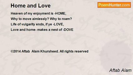 Aftab Alam - Home and Love