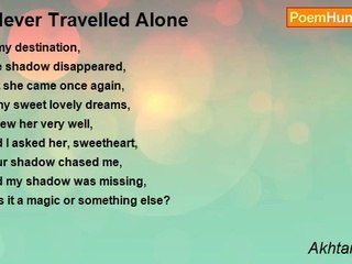 Akhtar Jawad - I Never Travelled Alone