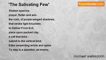 michael walkerjohn - 'The Salivating Few'