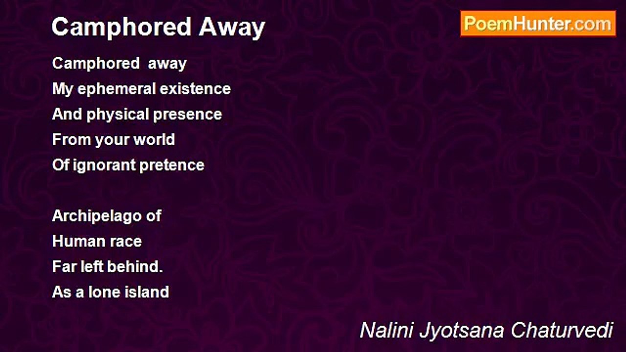 Nalini Jyotsana Chaturvedi - Camphored Away
