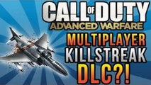 Advanced Warfare Killstreaks DLC?! (DLC KILLSTREAKS IN AW)