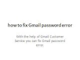 how to fix Gmail password error\\1-866-441-4509 //Fix gmail username error