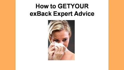 Know how to get your exBack Get the Expert Advice Easy Way
