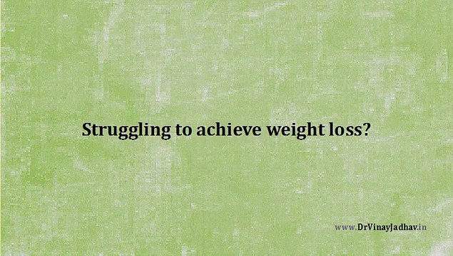 How healthy weight loss is achieved by Dr. Vinay Jadhav