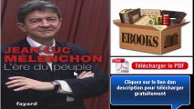 L’Ere du peuple de Jean-Luc Mélenchon PDF