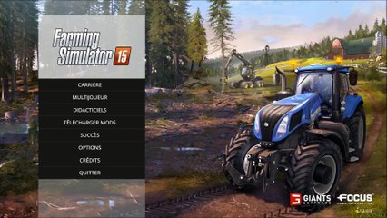 Farming Simulator 2015 - Les 20 premières minutes