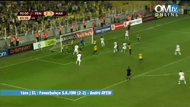 Fenerbahçe 2-2 OM : Le but d'André Ayew (90e)
