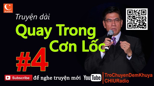 Quay Trong Cơn Lốc #4 End - Truyện Dài Nguyễn Ngọc Ngạn