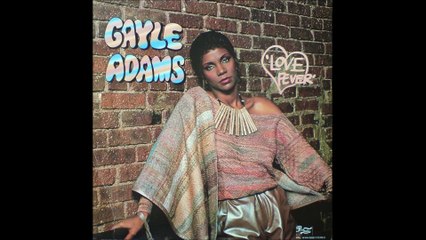 Gayle Adams - I Loved Every Minute Of It (1982)