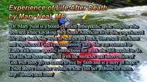 Life After Death Experience from Orthopedic Medical Doctor - Near Death Experience (Dr Mary Neal)