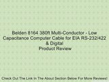 Belden 8164 380ft Multi-Conductor - Low Capacitance Computer Cable for EIA RS-232/422 & Digital Review