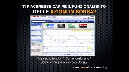 COME GIOCARE IN BORSA - Cosa serve per iniziare?