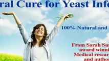 Natural cure for yeast infection sarah summer reviews including the natural cure for yeast infection