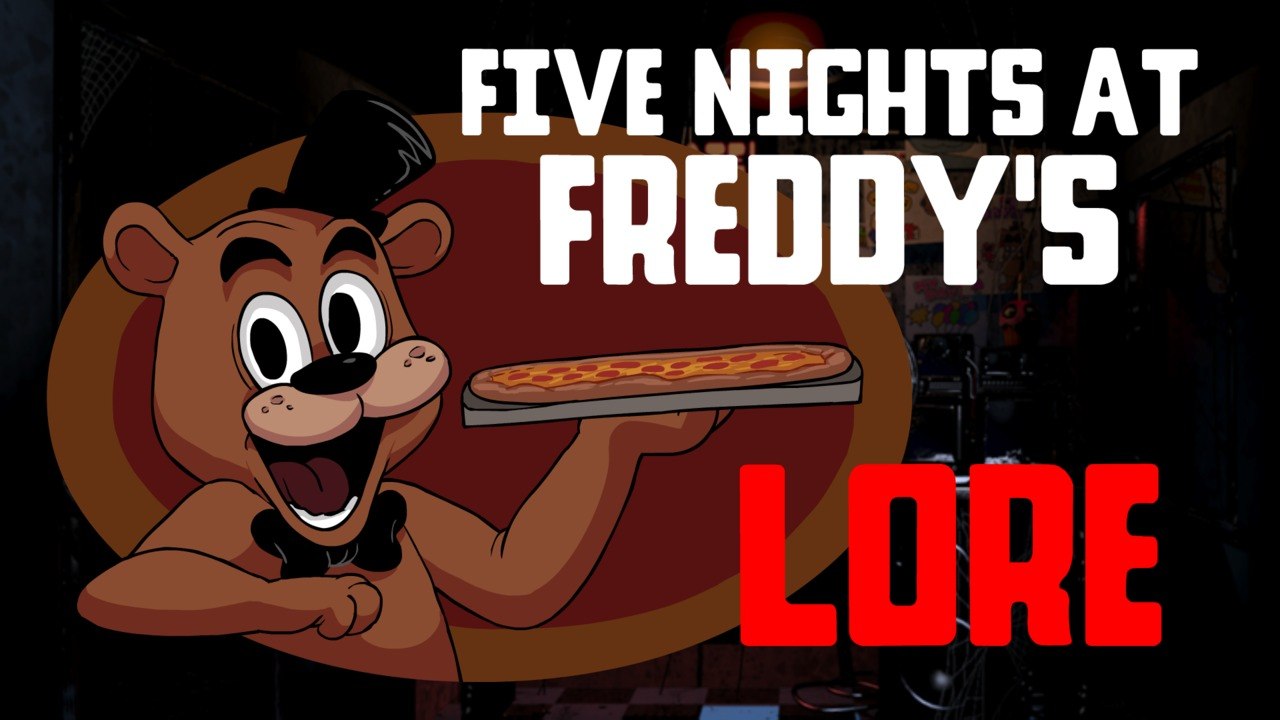 LORE - Five Nights at Freddy’s Lore in a minute!