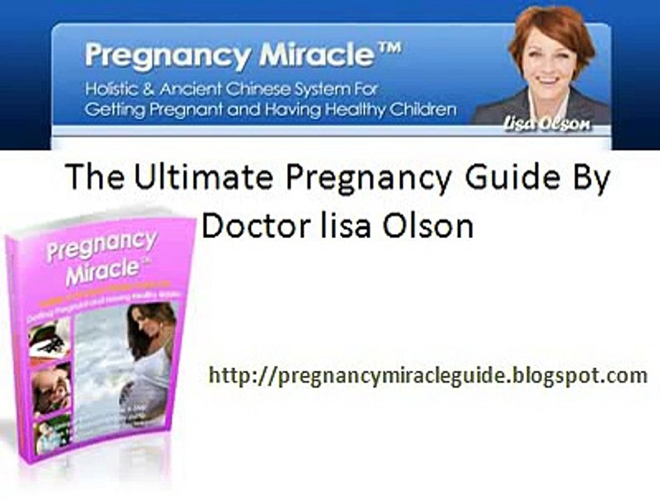 Pregnancy Miracle - The Best Guide