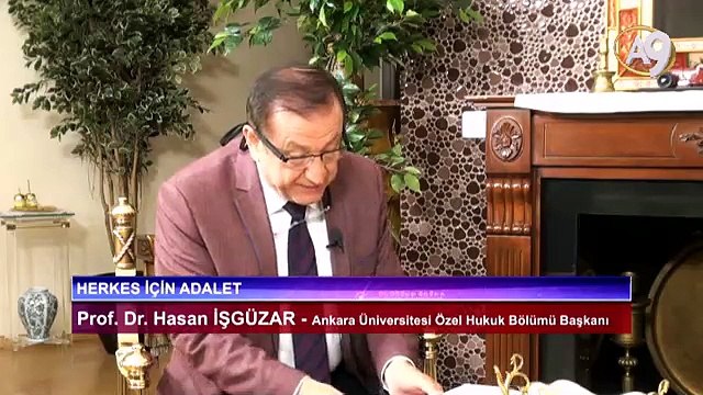 Herkes için Adalet - 01 - Prof. Dr. Hasan İşgüzar, Ankara Üniversitesi Özel hukuk Bölümü Başkanı