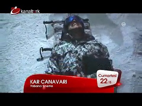 KAR CANAVARI 1 Kasım Cumartesi akşamı saat 22.15'te Kanaltürk Sinema Kuşağında!