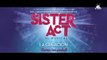 SISTER ACT, el musical: La Creación 