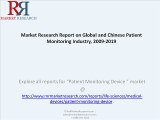 Global and Chinese Patient Monitoring Industry, 2009-2019