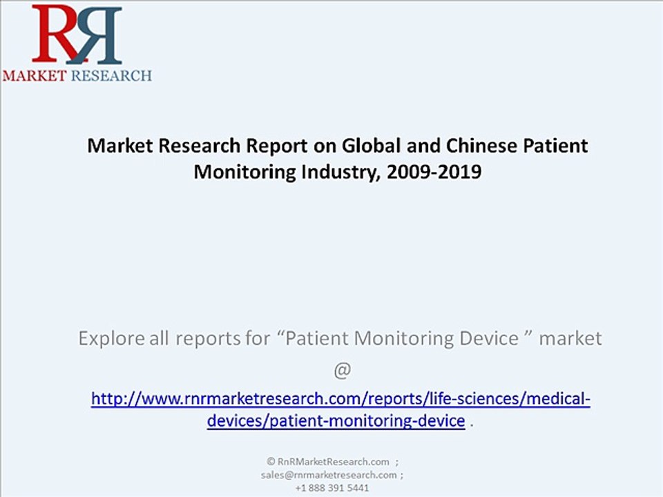 Global and Chinese Patient Monitoring Industry, 2009-2019