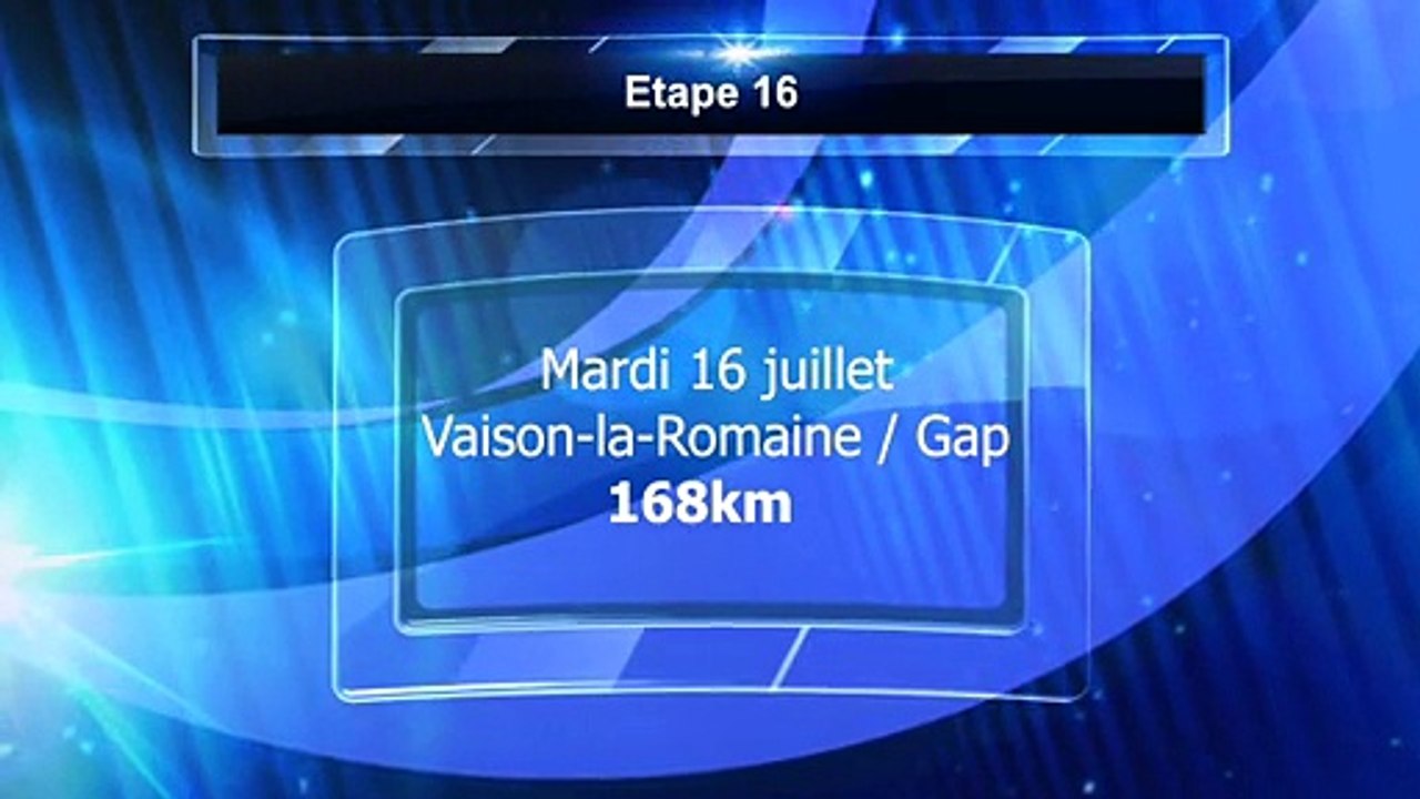 Tour 2013: Etape 16: Vaison-la-Romaine / Gap
