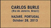 Carlos Burle a surfé sur des vagues gigantesques à Nazaré
