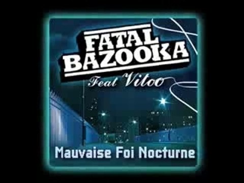 Fatal Bazooka feat Vitoo (parodie)