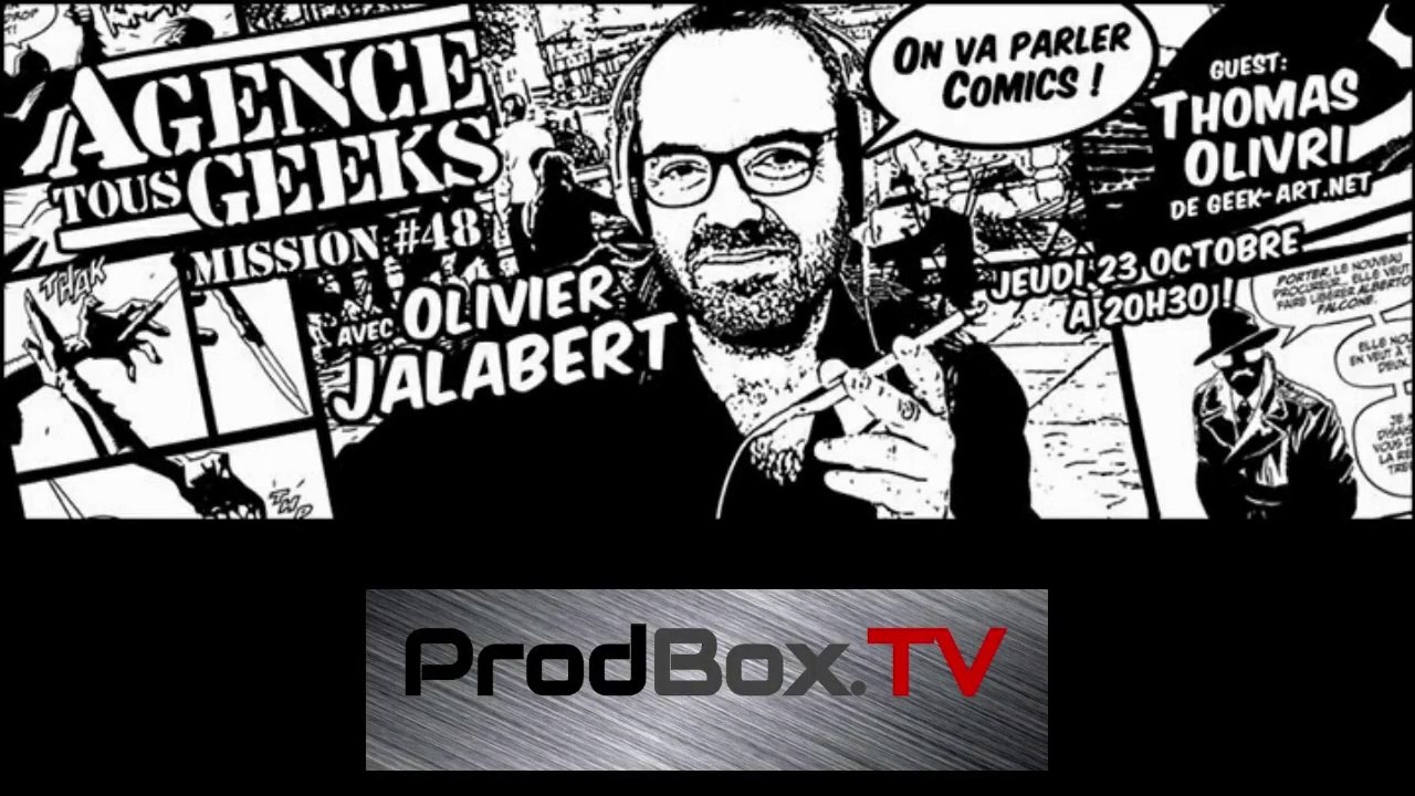 [ReplaY] Agence Tous Geeks #48 : Et si on parlait Comics ?