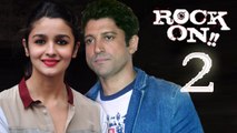 Alia Bhatt And Farhan Akhtar Paired In Rock On 2?