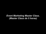 Negocios en Internet - Event Marketing Master Class en Internet para sus Negocios