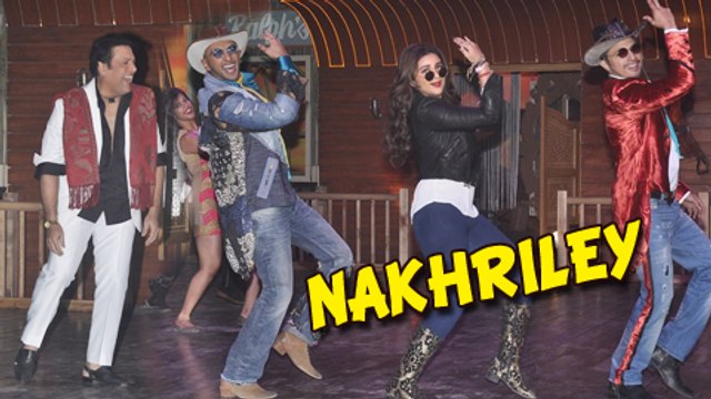 Govinda, Ranveer Singh, Parineeti And Ali Zafar Dance On Nakhriley | Nakhriley Song Launch | Uncut Part 1