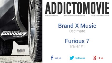 Furious 7 - Trailer #1 Music #1 (Brand X Music - Decimate)