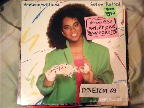 DENIECE WILLIAMS -HOT ON THE TRAIL(RIP ETCUT)COLUMBIA REC 86