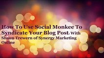 Social Monkee Blog Syndication Tutorial