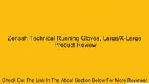 Zensah Technical Running Gloves, Large/X-Large Review