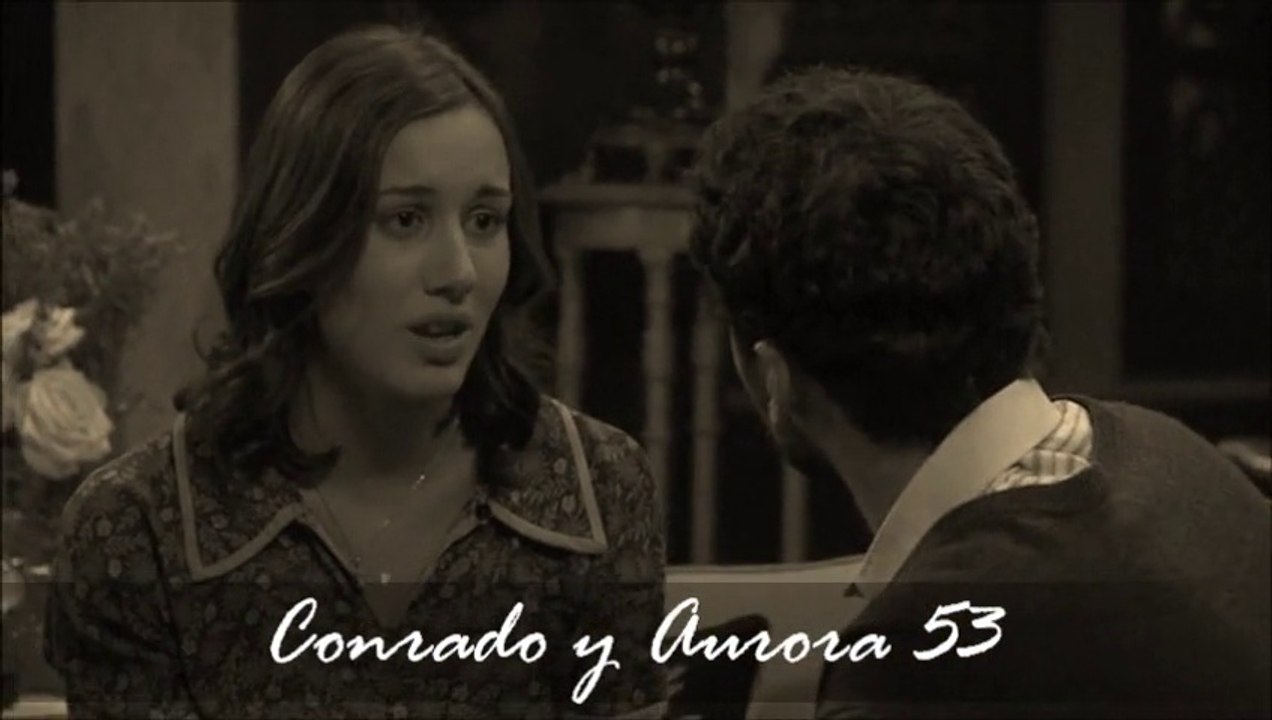 Conrado y Aurora 53 (resumen semanal)