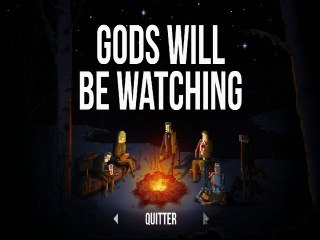 Gods Will Be Watching [1]: Prise d'otages