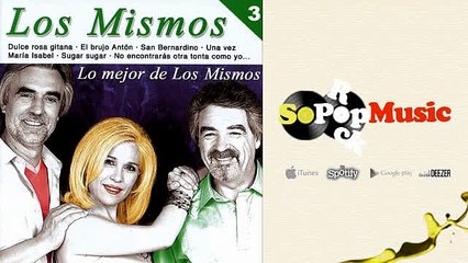 Los Mismos - Sing Sang Song