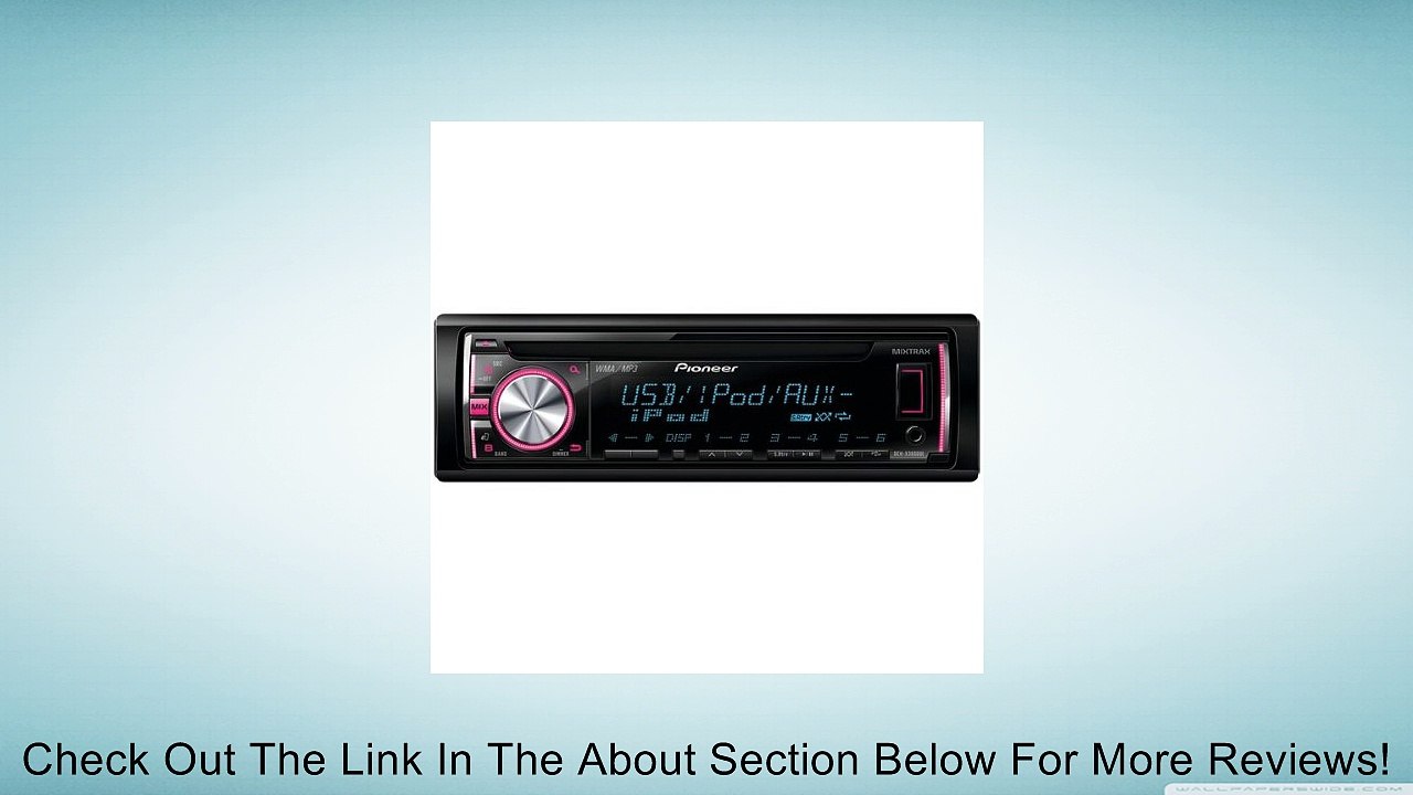 Pioneer DEH-X3600UI CD RECEIVER WITH MIXTRAX(TM) Review
