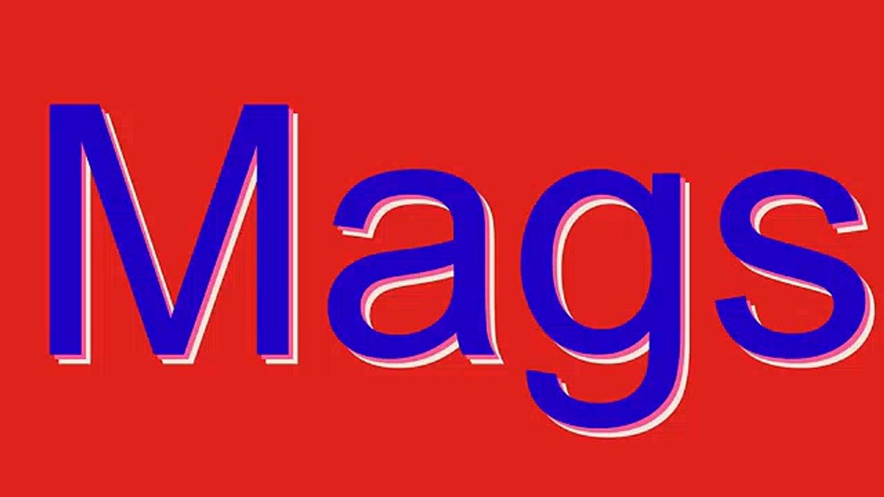 How to Pronounce Mags