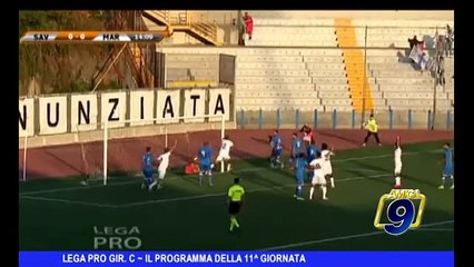 LEGA PRO GIR  C | Il programma dell'11^ giornata