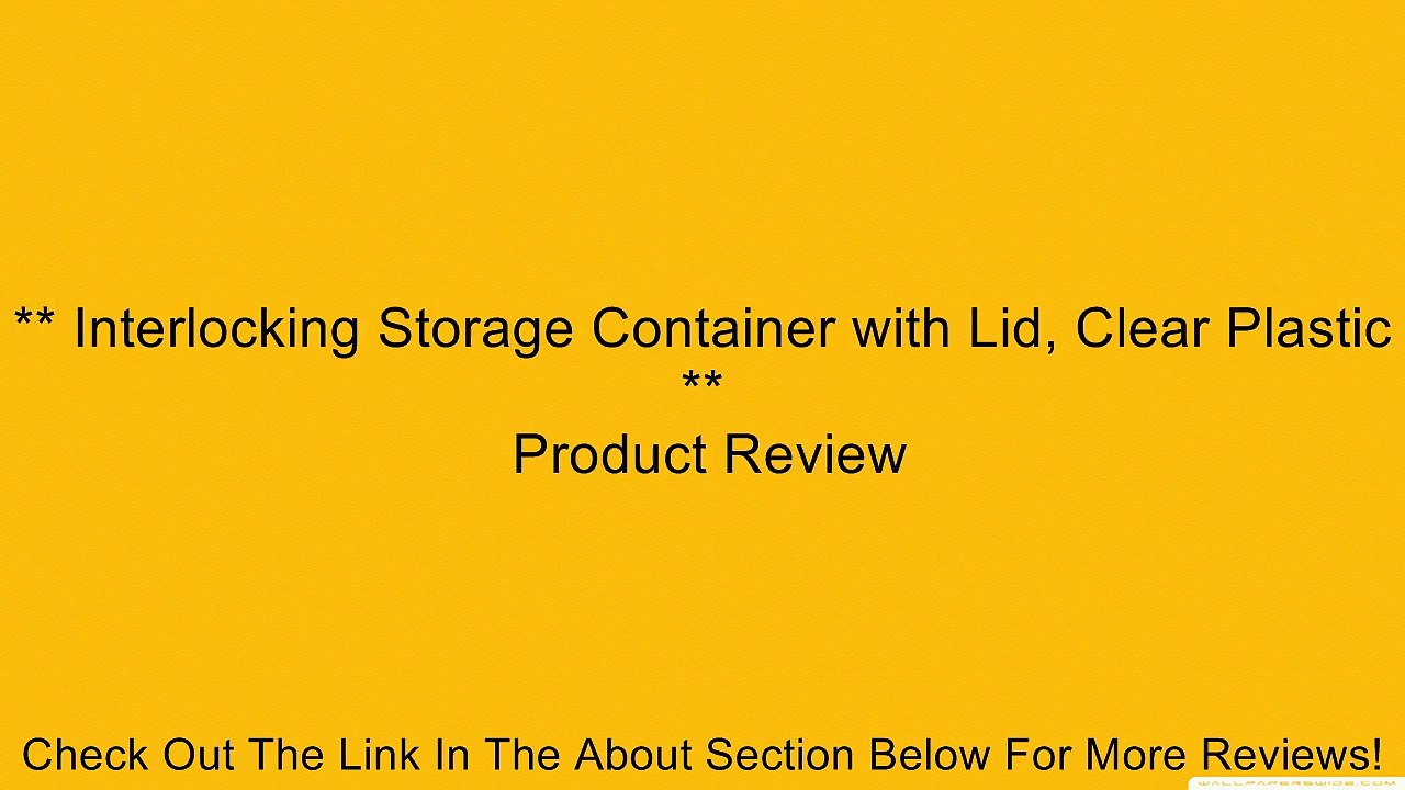 ** Interlocking Storage Container with Lid, Clear Plastic ** Review