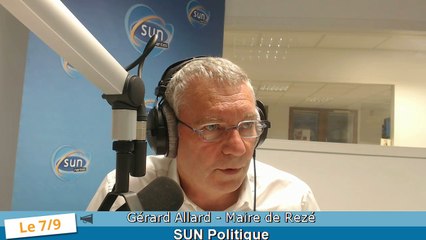SUN Politique lundi 3 novembre : Gérard Allard - maire de Rezé