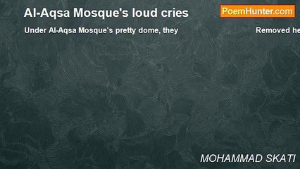 MOHAMMAD SKATI - Al-Aqsa Mosque's loud cries