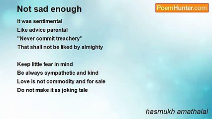 hasmukh amathalal - Not sad enough