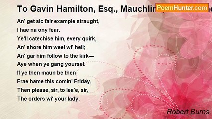 Robert Burns - To Gavin Hamilton, Esq., Mauchline, recommending a Boy