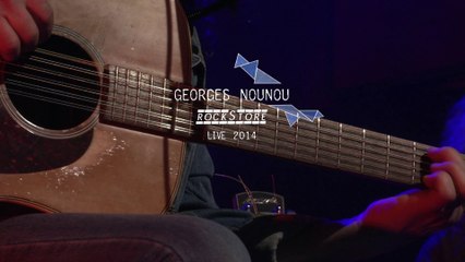 Georges Nounou Rockstore Live 2014 - Face à la France
